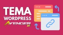 Tema WordPress Avenger – O Melhor Tema Otimizado Para o Seu Blog Com o Melhor Custo Benefício.